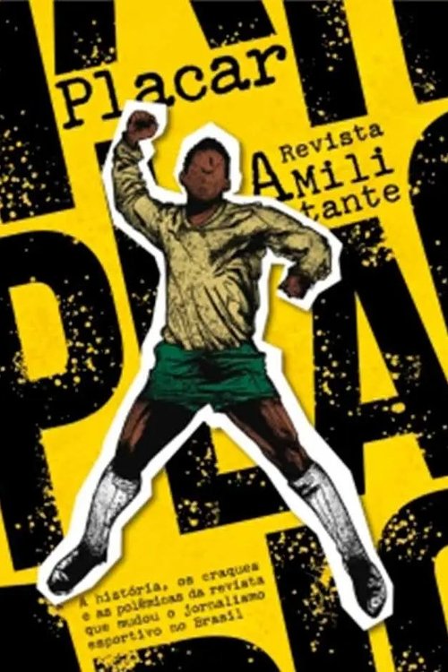 Placar: A Revista Militante poster