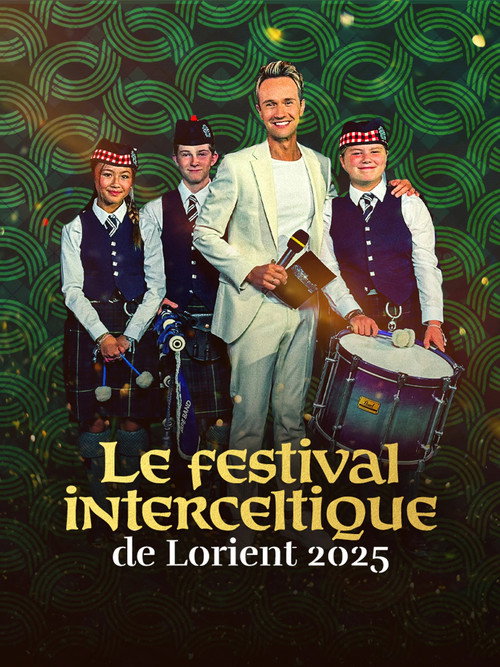 Festival Interceltique de Lorient - Le Grand Spectacle poster