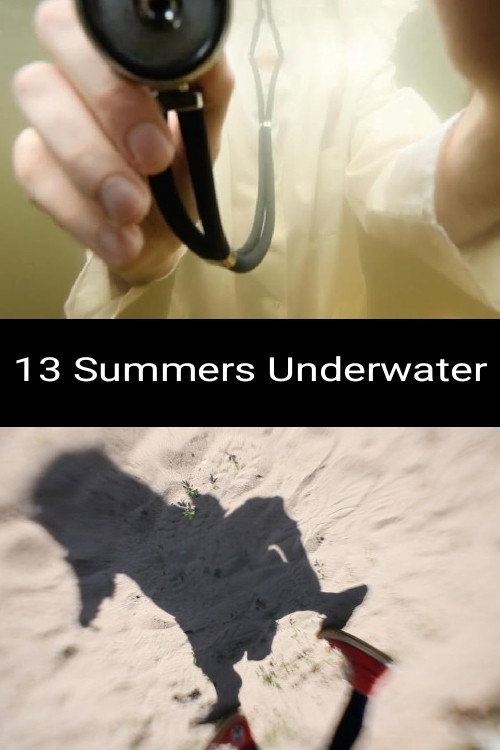 13 Summers Underwater poster