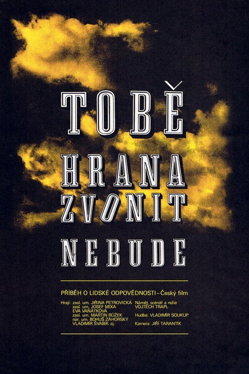 Tobě hrana zvonit nebude poster