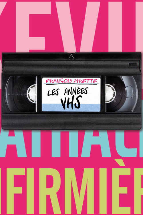 François Pirette : the VHS years poster