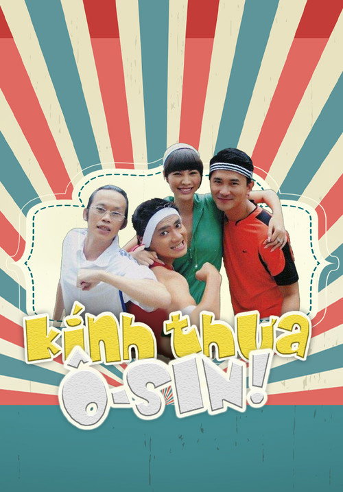 Kính Thưa Ôsin! poster