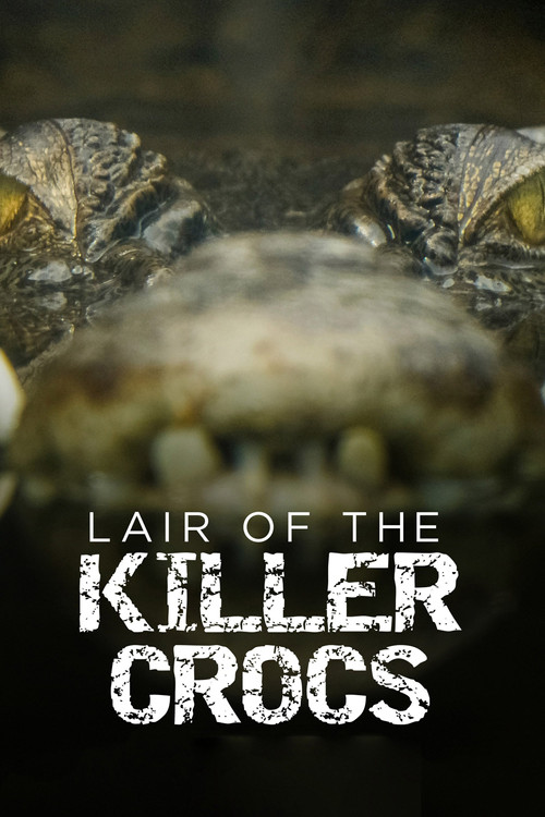 Lair Of The Killer Crocs poster