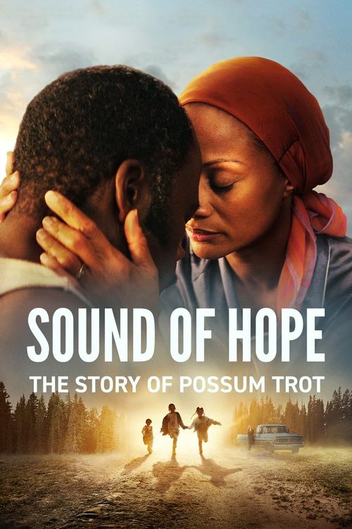 Sound of Hope: The Story of Possum Trot poster