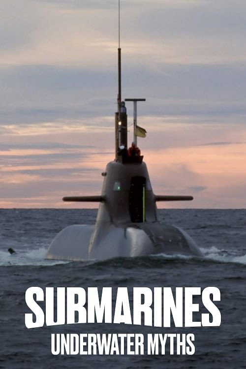Submarines: Underwater Myths poster