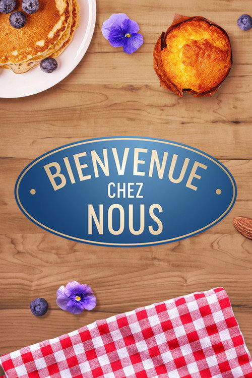 Bienvenue chez nous poster