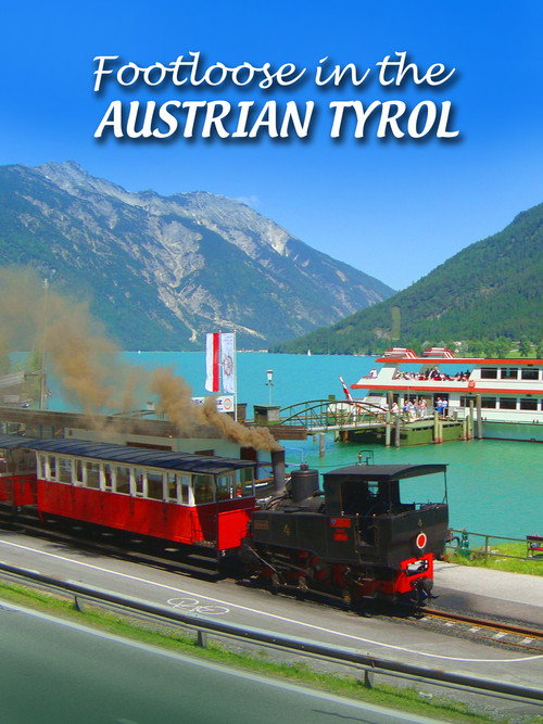 Footloose in the Austrian Tyrol poster