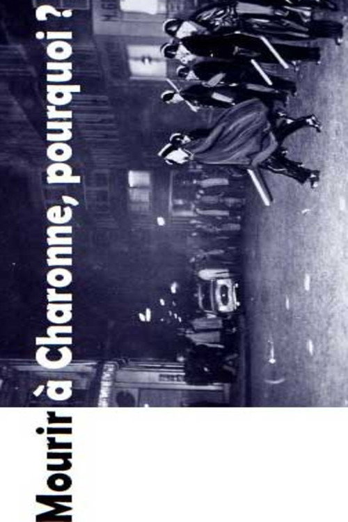 Mourir à Charonne, pourquoi ? poster