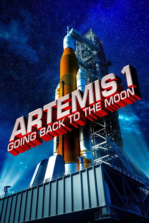 Artemis 1: Going Back to the Moon poster
