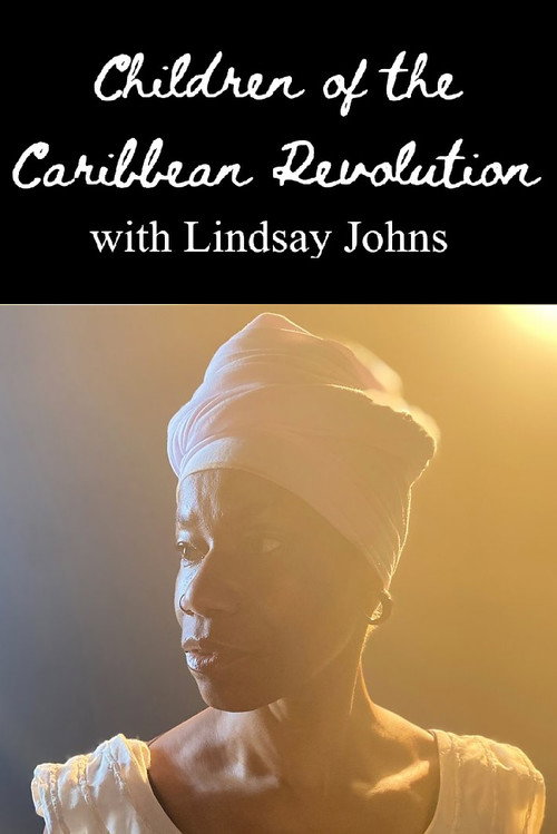 Children of the Caribbean Revolution with Lindsay Johns poster