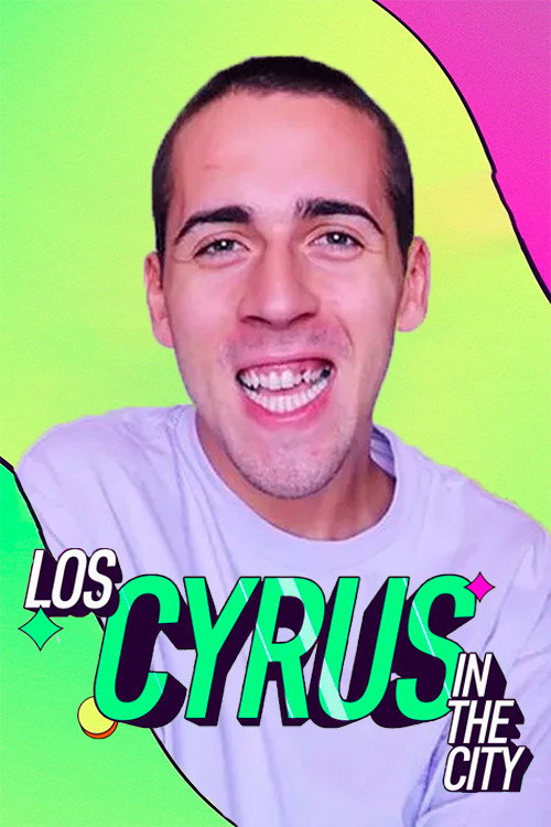 Los Cyrus in the city poster
