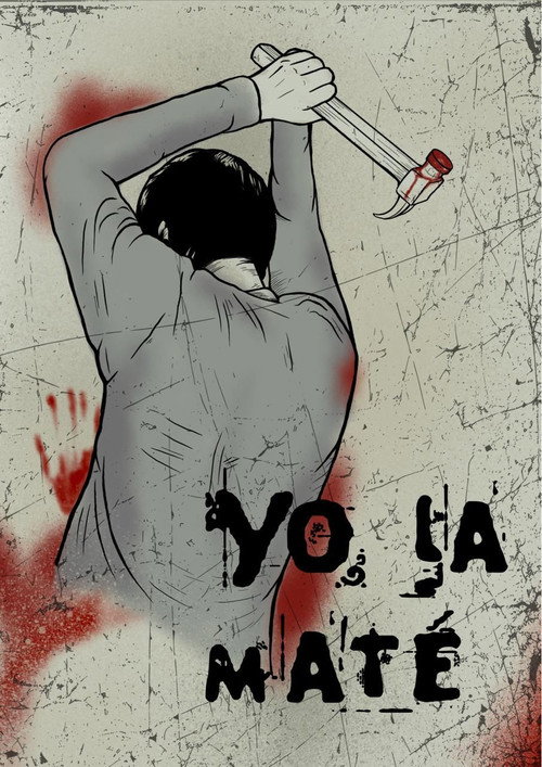 I Killed Her poster