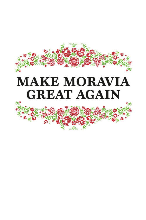 Make Moravia Great Again poster