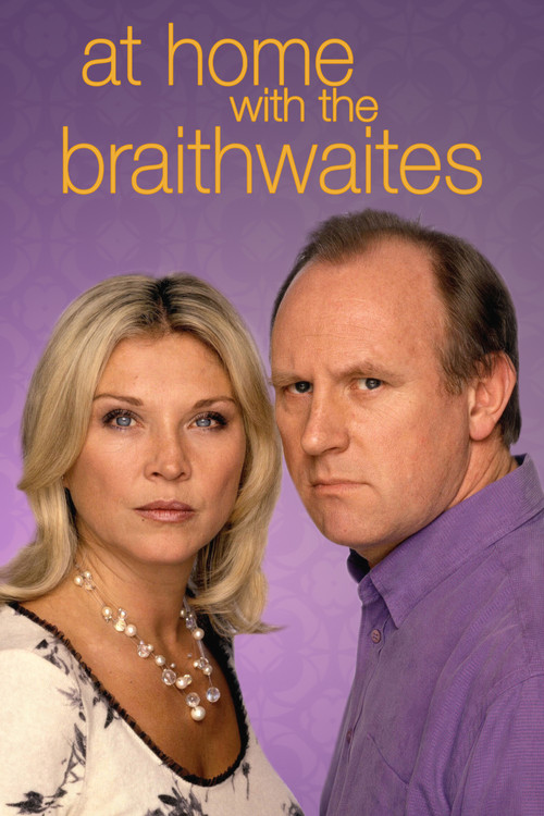 At Home with the Braithwaites poster