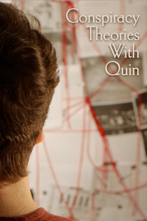 Conspiracy Theories with Quin poster