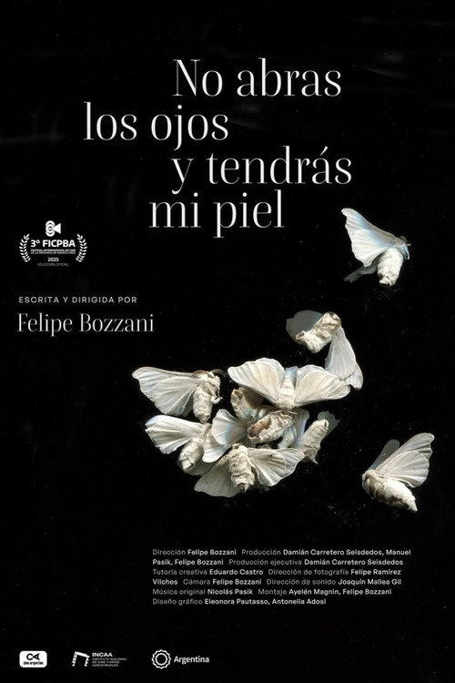 No abras los ojos y tendrás mi piel poster