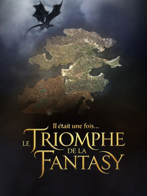 Il était une fois… le triomphe de la Fantasy poster