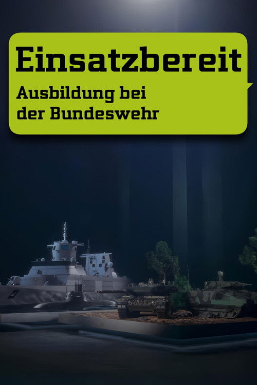 Einsatzbereit - Ausbildung bei der Bundeswehr poster