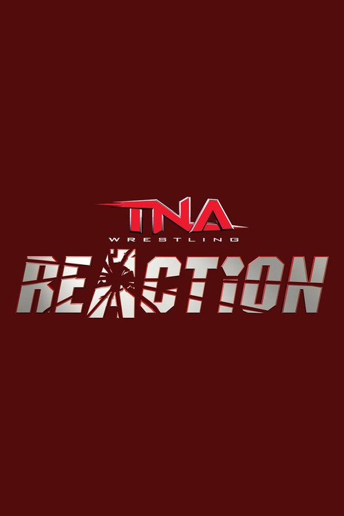 TNA Reaction poster