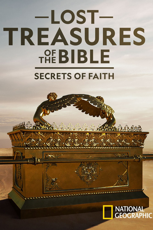 Lost Treasures of the Bible: Secrets of Faith poster