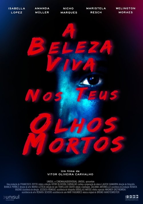 The Beautiful Bright in Your Dead Eyes poster