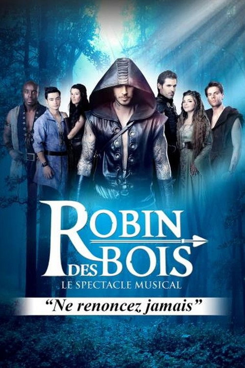 Robin Hood – The Musical Spectacle poster