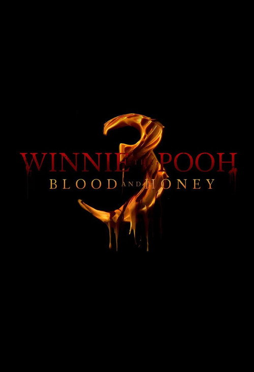 Winnie the Pooh: Blood and Honey 3 poster