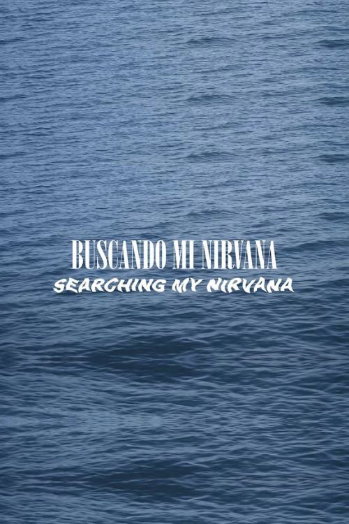 BUSCANDO MI NIRVANA poster