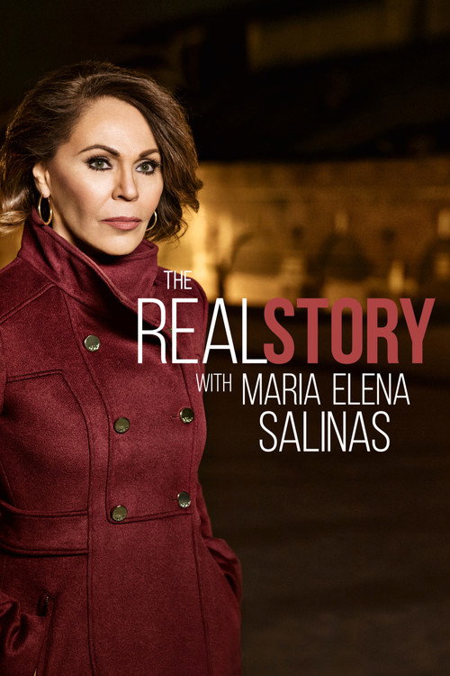 The Real Story with Maria Elena Salinas poster