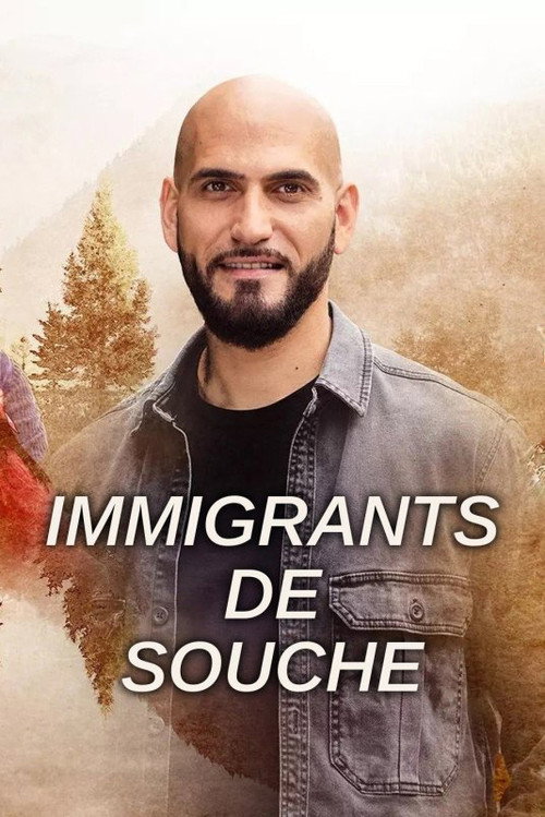 Immigrants de souche poster