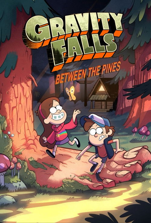 Gravity Falls: Between the Pines poster
