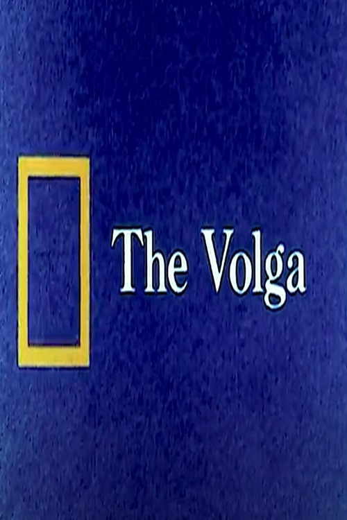 National Geographic: The Volga poster
