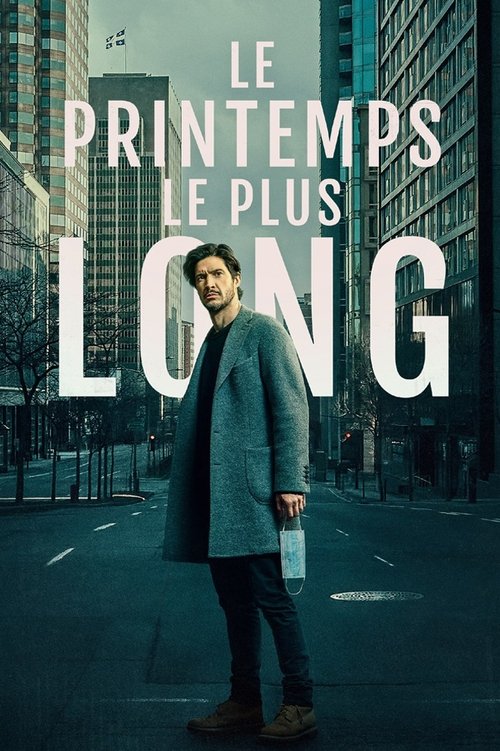 Le printemps le plus long poster