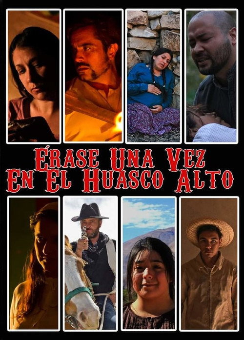 Once upon a time in Huasco Alto poster