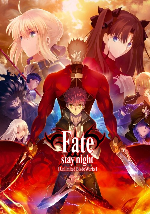 Fate/stay night [Unlimited Blade Works] poster