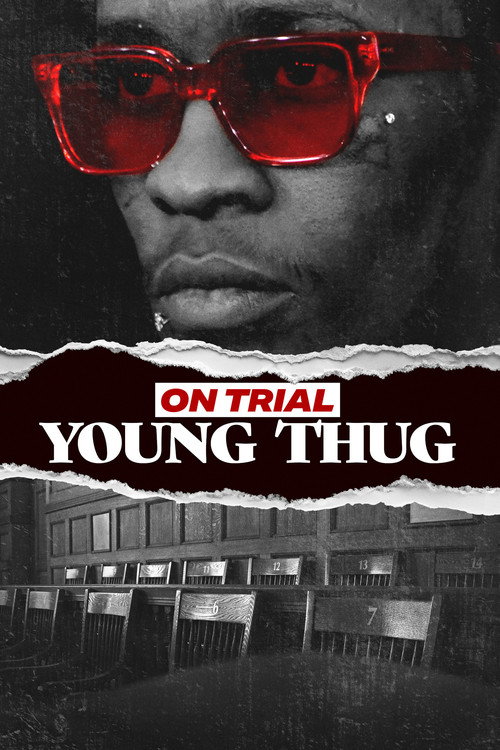 On Trial: Young Thug poster