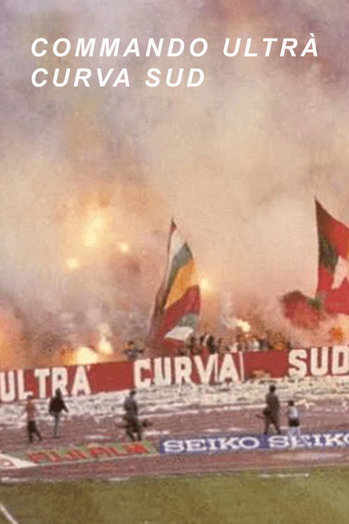 Commando Ultrà Curva Sud poster