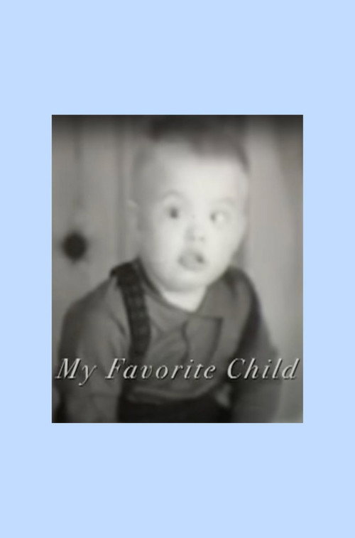 My Favorite Child poster