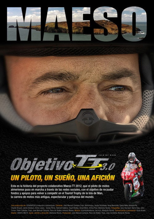 Objetivo TT 3.0, un piloto, un sueño una afición poster