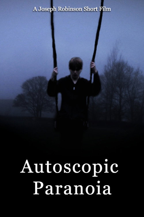 Autoscopic Paranoia poster
