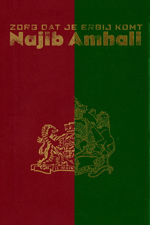 Najib Amhali: Zorg dat je erbij komt poster
