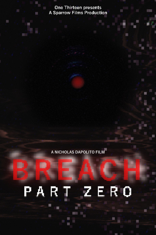 BREACH: PART ZERO poster