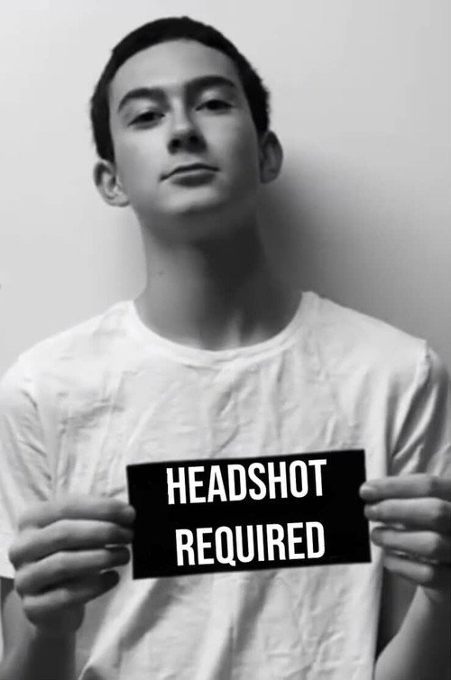 Headshot Required poster