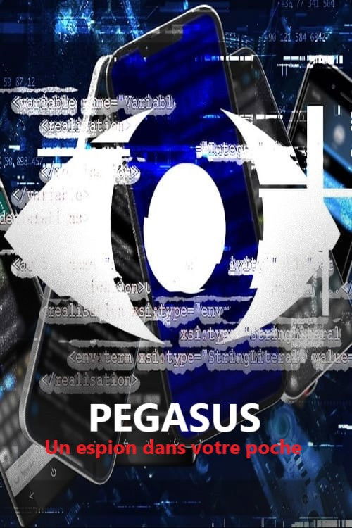 Global Spyware Scandal: Exposing Pegasus poster