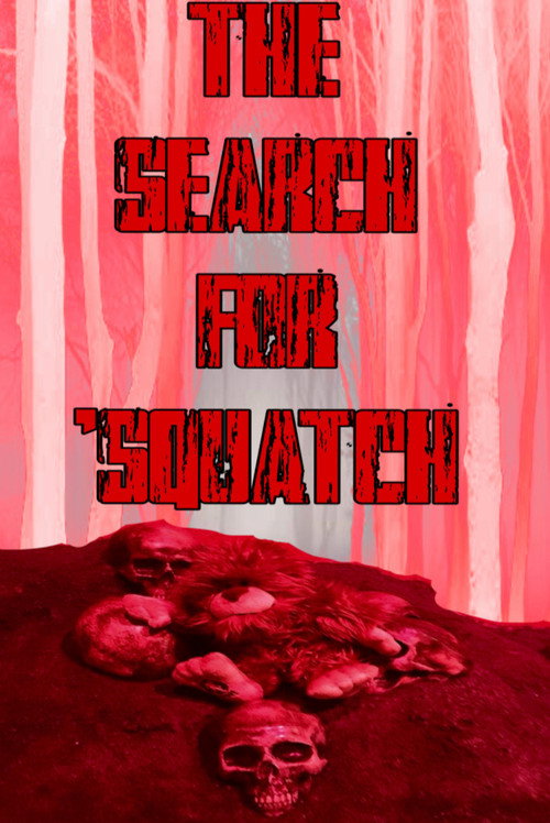 The Search For ‘Squatch poster