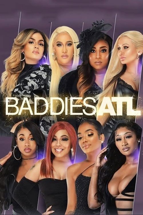 Baddies ATL poster