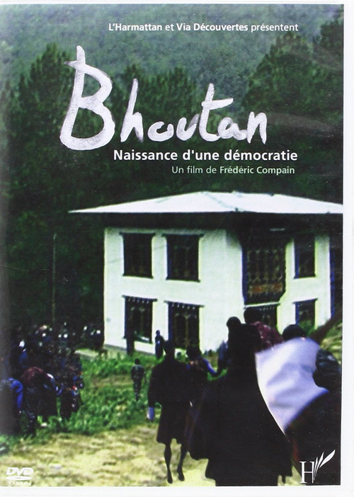 Bhoutan, la naissance d'une démocratie poster