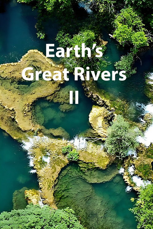 Earth's Great Rivers II poster