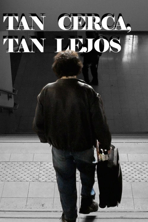 Tan cerca, tan lejos poster