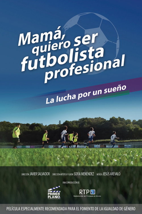 Mamá quiero ser futbolista profesional poster